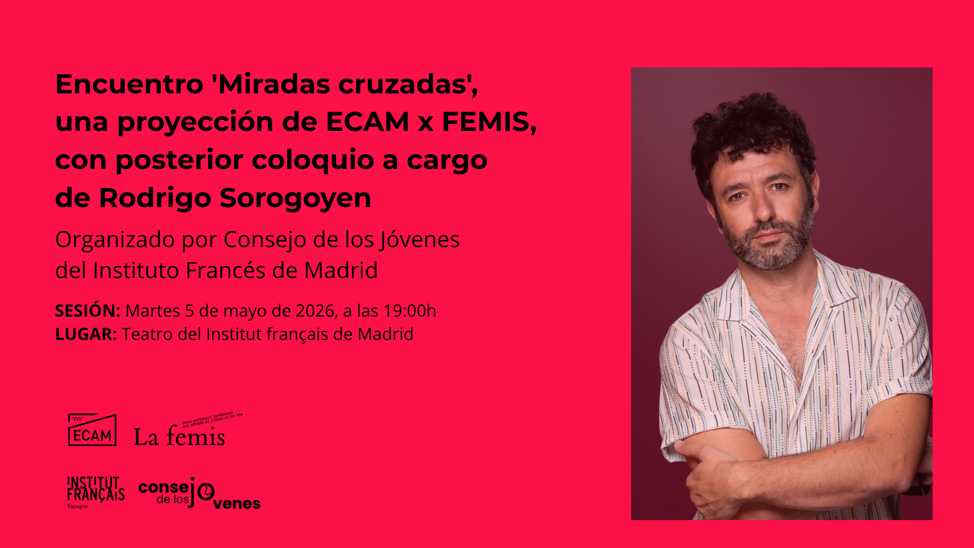 La ECAM participa junto a La Fémis en ‘Miradas cruzadas’, una muestra de cortometrajes y coloquio con Rodrigo Sorogoyen