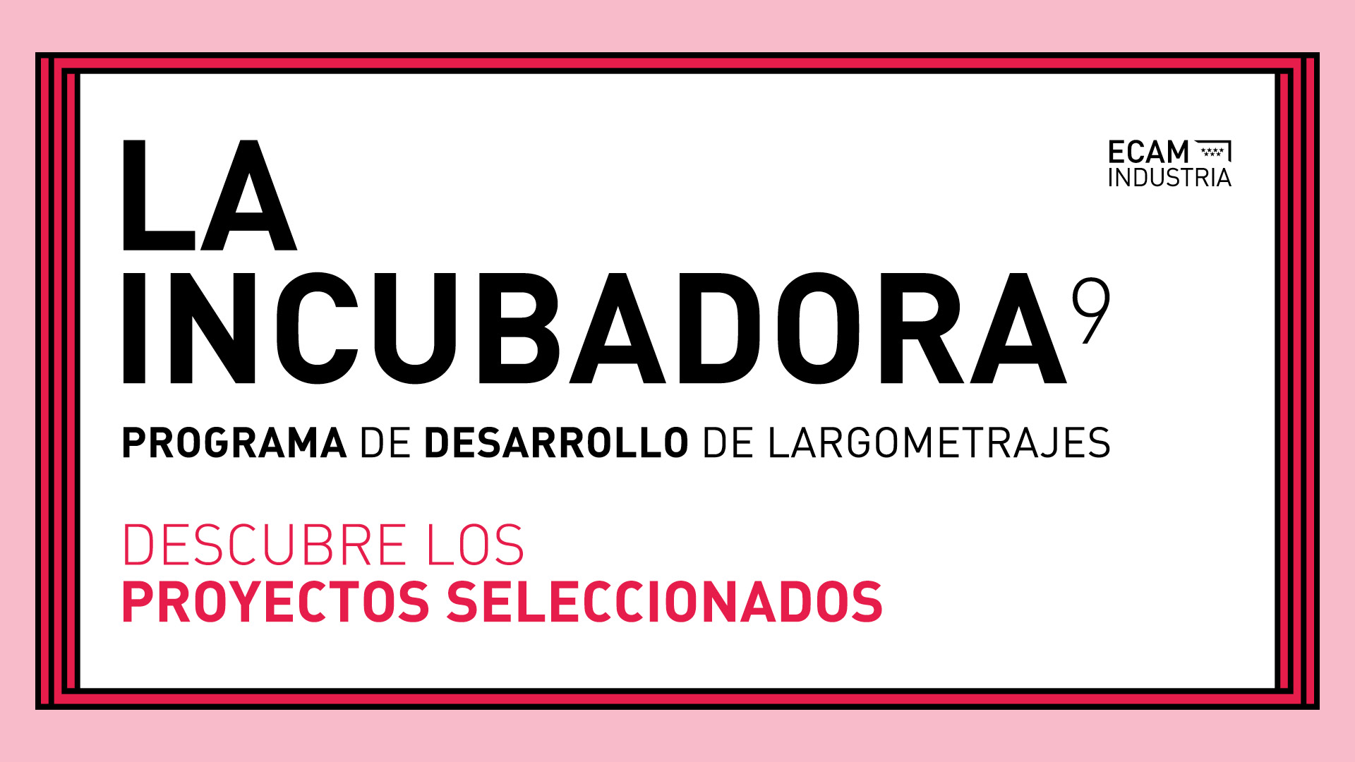 Te presentamos los proyectos seleccionados en la 9 edición de La Incubadora