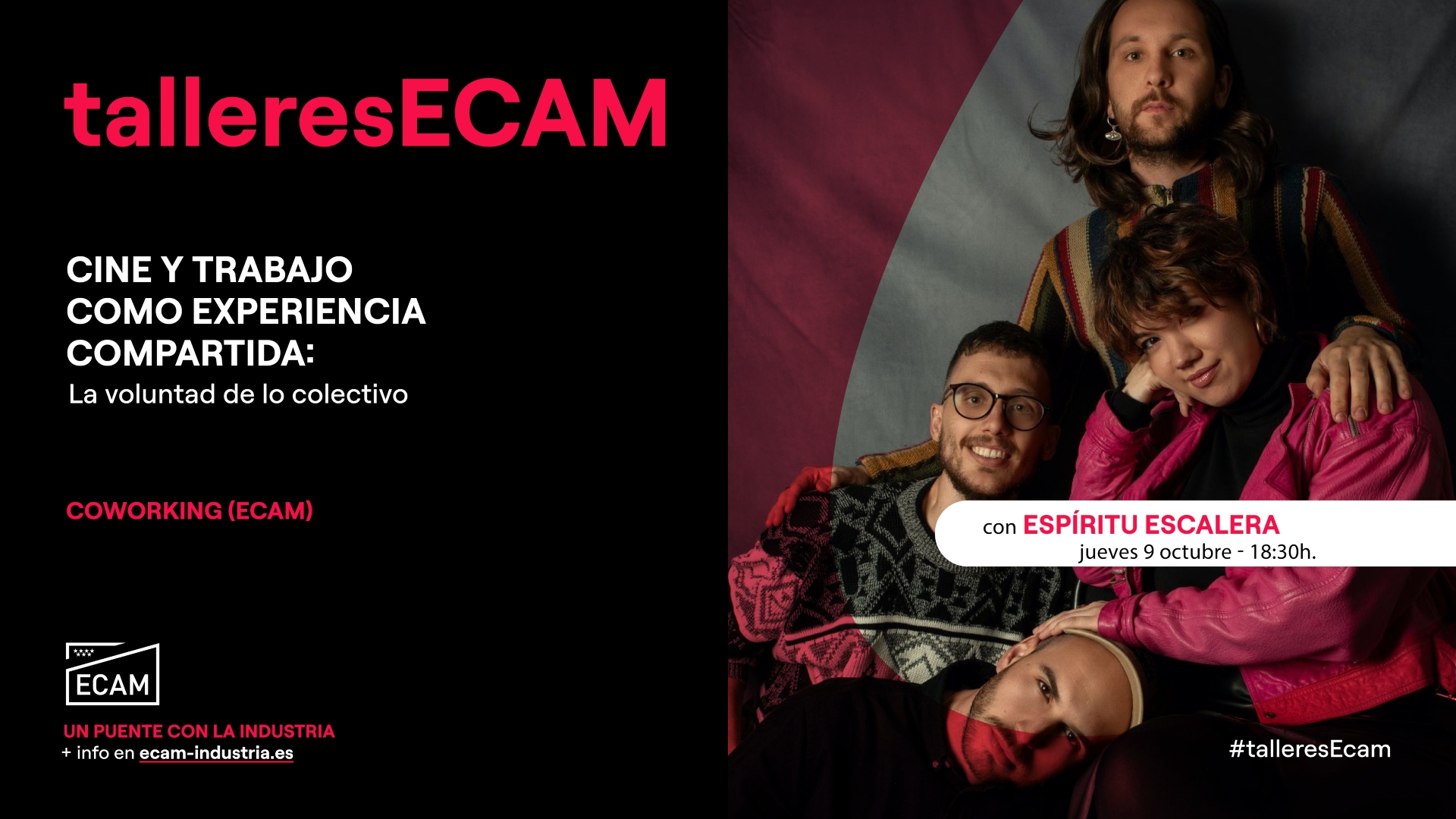 Taller ECAM: 'Cine y trabajo como experiencia compartida', con Espíritu Escalera